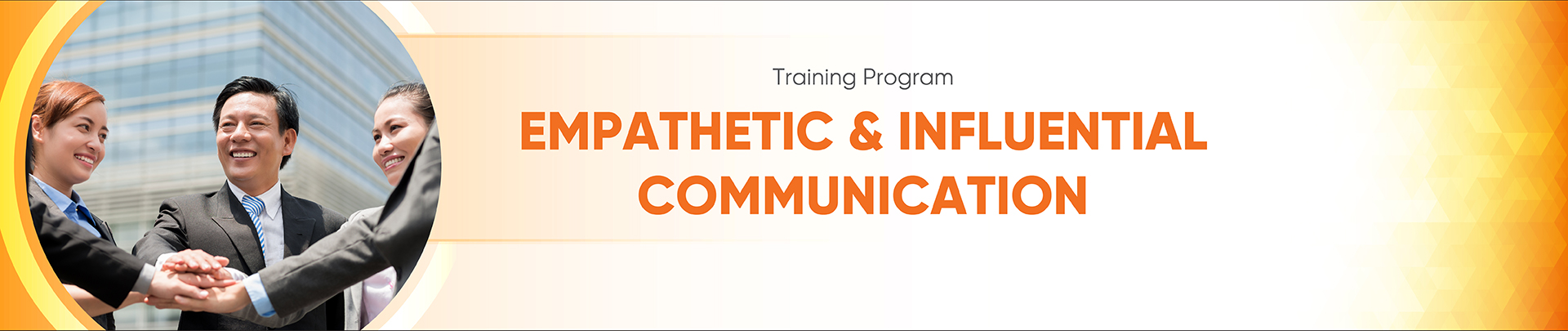 Empathetic & Influential Communication